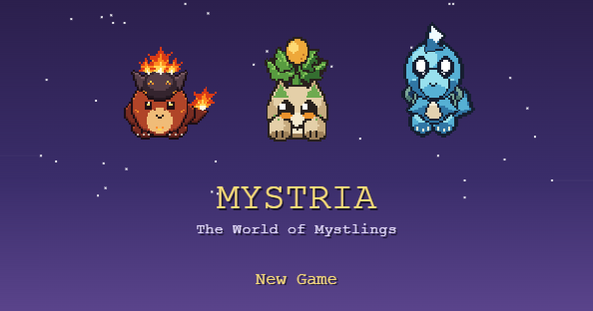 Mystria's title screen: three Mystlings – a fiery one, a leafy one and a watery one – under a starry sky.